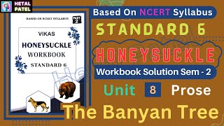 The  Banyan Tree | Ch 8 | Prose | Std 6 | Honeysuckle | English Workbook Solution | Eng Med | Sem 2