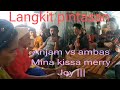 LANGKIT PINTASAN ANJAM vs AMBAS MINA KISSA MERRY JOY 3