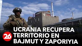 Ucrania recupera territorio en Bajmut y Zaporiyia