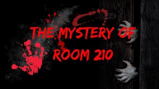 The Mystery of Room 210