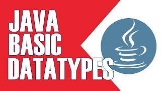 PART 4 | BASIC DATATYPES | BASICS OF JAVA TUTORIALS