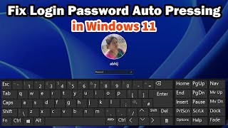 How to fix Login Password Auto Pressing in Windows 11 PC or Laptop