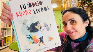 Bom dia Histórias: Eu (odeio) Adoro Livros