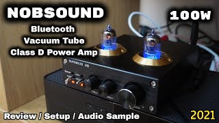 Nobsound Bluetooth Vacuum Tube Power Amplifier Class D HiFi Digital Audio Amp 100W Review