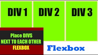 How to Align Three Divs Next to Each Other With FlexBox