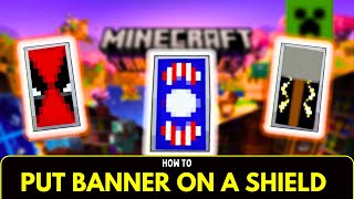 How to PUT A BANNER ON A SHIELD in MINECRAFT 1.20! (Bedrock & Java)