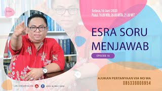 ESRA SORU MENJAWAB (Episode 018)