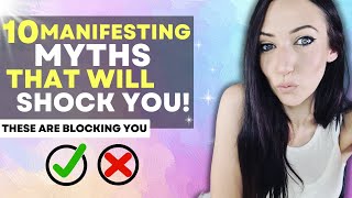 10 Manifestation MYTHS That Will Shock You! - Manifest 10x FASTER