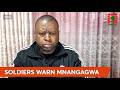 WATCH LIVE: Junior Zimbabwe Soldiers Warn Mnangagwa