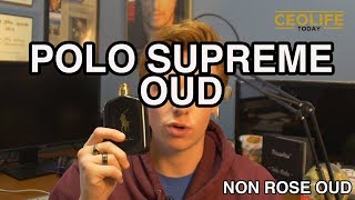 POLO Supreme Oud REVIEW (OUD WITHOUT ROSES)