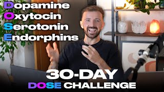 Upgrade Your Brain Chemistry in 30 Days with DOSE!