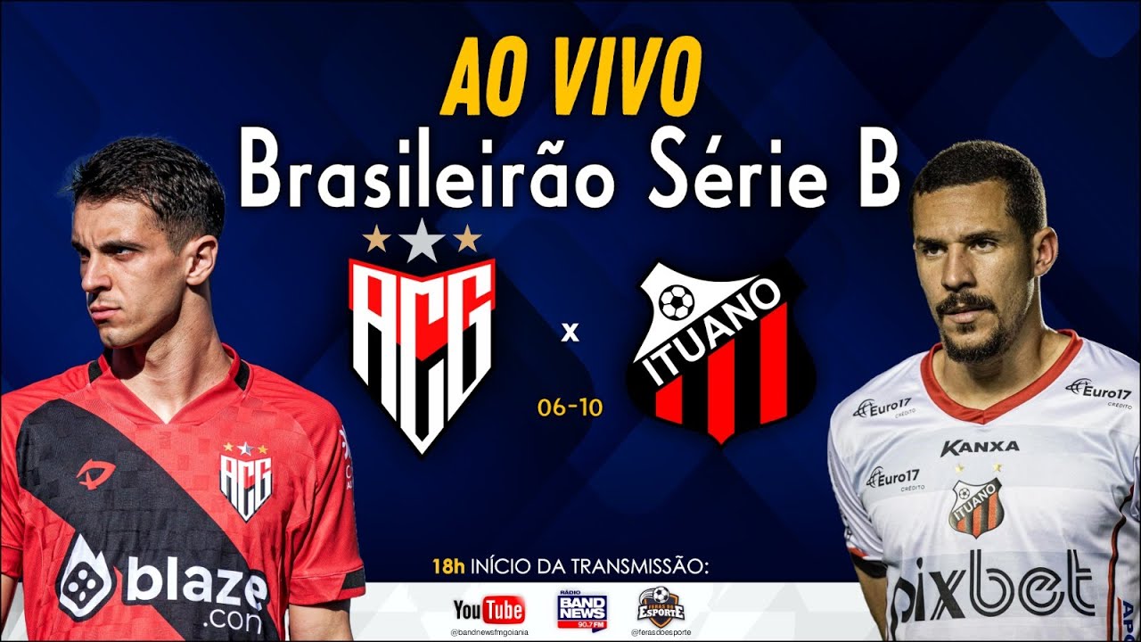 Atlético-GO X Ituano - AO VIVO - Campeonato Brasileiro Da Série B - YouTube