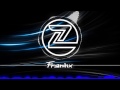 hardstyle frantix that makes us one