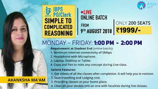 Call On 8750016167 | Simple To Complicated Reasoning For IBPS PO/Clerk Batch By Akanksha Ma'am