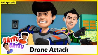 ಗಟ್ಟು ಬಟ್ಟು - ಡ್ರೋನ್ ಅಟ್ಯಾಕ್ ಪೂರ್ಣ ಸಂಚಿಕೆ 20 | Gattu Battu - Drone Attack Full Episode 20