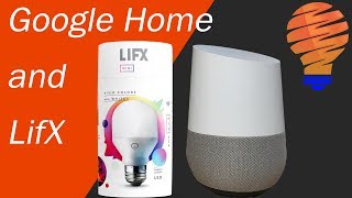 Google Home and LifX Setup and Working Together