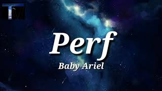 [ Lyrics + Vietsub ] Baby Ariel - Perf