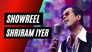 Shriram Iyer | Bollywood Playback Singer | Live Performance Showreel