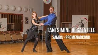 Tantsimine Algajatele - Samba Promenadkõnd