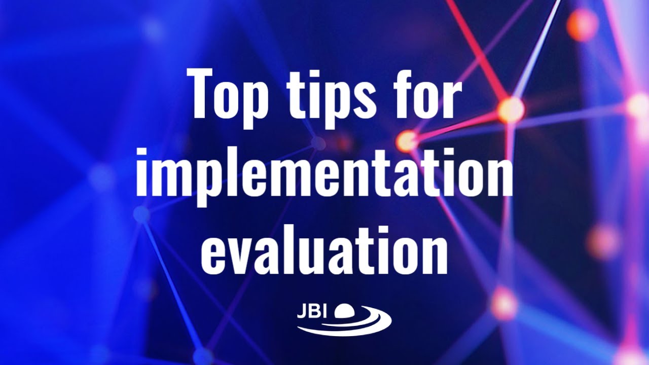 Top Tips For Implementation Evaluation Youtube