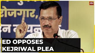 Arvind Kejriwal's Plea Against Arrest, AAP Alleges BJP Involvement | Delhi Excise Policy Scam Case