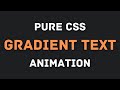 Pure CSS Gradient Text Animation #Shorts