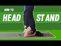 DRILLS TO HEADSTAND | LEARN HEADSTAND PERFECTLY