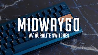 The Midway60 from Bolsa Supply w/ Auralite Switches