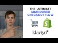 How to Create a High Converting Abandoned Checkout Flow (2025)