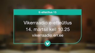 Vikerraadio e-etteütlus 2022