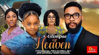 A GLIMPSE OF HEAVEN - ALEX CROSS, CHIOMA EDAK, NUNU DREAMS - 2024 LATEST NIGERIAN MOVIE