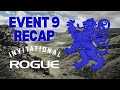 ROGUE INVITATIONAL | EVENT 9 RECAP