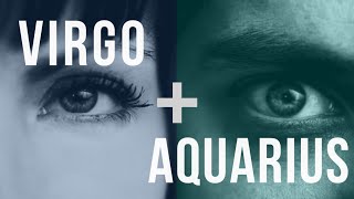 Virgo & Aquarius: Love Compatibility