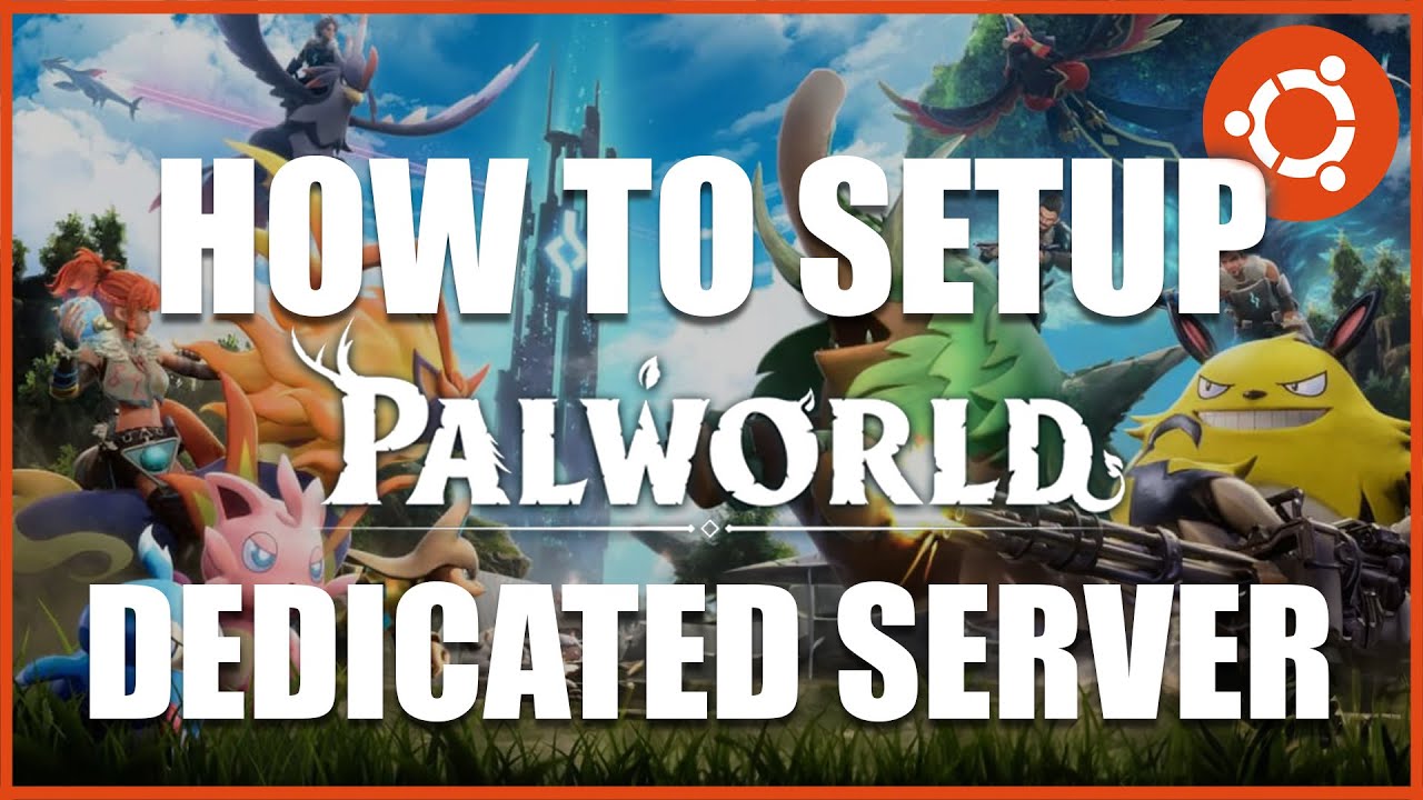 Palworld Server Setup Tutorial Linux Guide