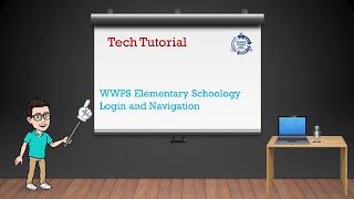 WWPS Elementary Schoology Login and Navigation