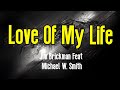 Love Of My Life (KARAOKE) | Jim Brickman Feat Michael W. Smith