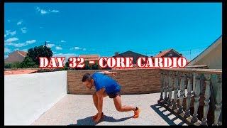 DAY 32 - 25 MIN FAT BURNER WORKOUT - CORE CARDIO
