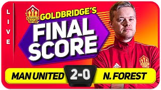 TEN HAG IS INCREDIBLE! Manchester United 2-0 Nottingham Forest! GOLDBRIDGE Match Reaction