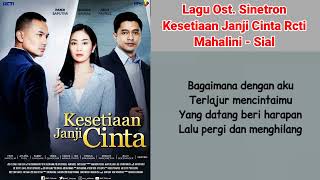 Download Mp3 Lagu Ost. Kesetiaan Janji Cinta Rcti - Mahalini - Sial #soundtrack #sinetron #viral #rcti #terbaru