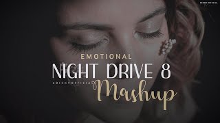 Emotional Mashup 2022 ।  Night Drive 8 ।  Relax Midnight Chillout । Sad Song ।  BICKY OFFICIAL