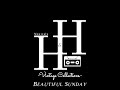 H & H Musicals | Beautiful Sunday (Sped Up Version)