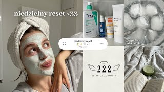 niedzielny reset | organizacja, romantyzowanie życia, sprzątanie i selfcare 🤍🕯️🫧🎧🧖‍♀️