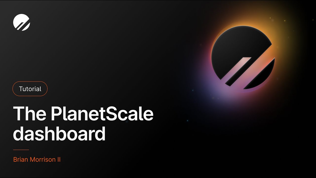The Planetscale Dashboard Youtube