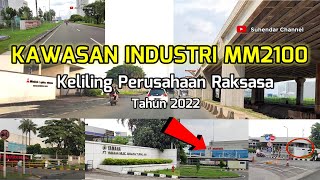 Kawasan Industri Cikarang || Keliling Kawasan Industri MM2100 2022 || Kawasan Industri MM2100