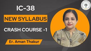 New IC-38 | Crash Course -1| Insurance Exam | New Syllabus Of IC 38 | Er.Aman Thakur