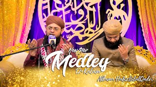 Allama Hafiz Bilal Qadri | 12+ Kalam New Non Stop Medley Mashup | Madani Production