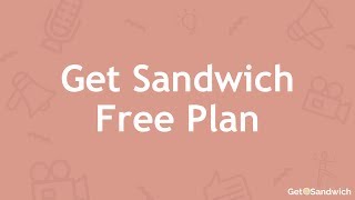 Get Sandwich Free Plan