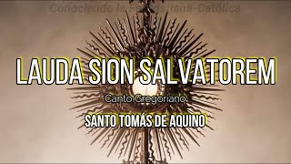 Lauda Sion Salvatorem - Canto Gregoriano (Corpus Christi) Sub ESP || Conociendo la Fe