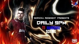 [NEPALI] Daily 9pm T1 Scrims of Gorkha Regiment Official 🔥💵