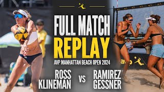 Klineman/Ross vs Ramirez/Gessner | 2024 AVP Manhattan Beach Open: Friday Round 1